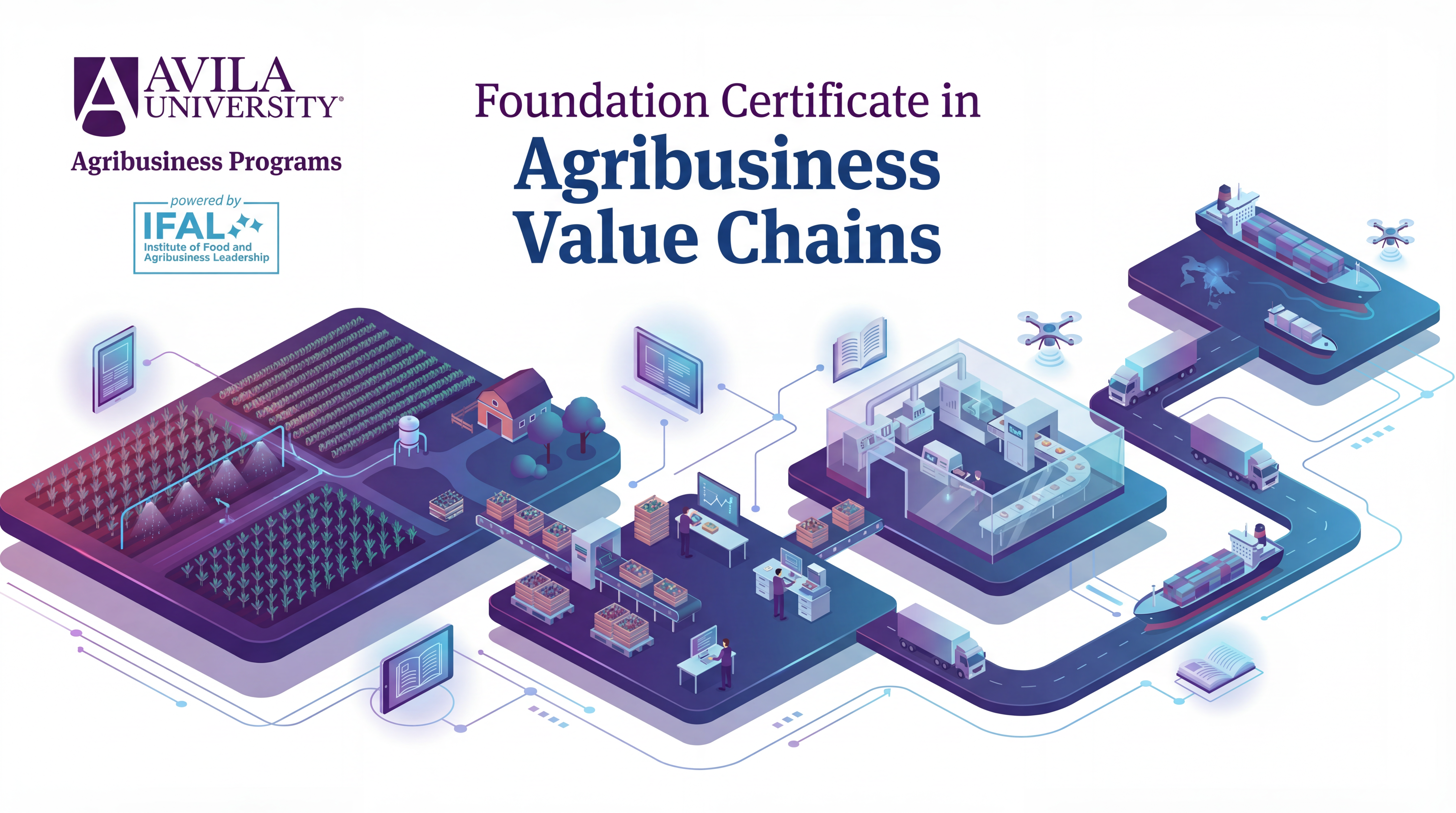 Connected agribusiness ecosystem showing farmland, food processing, logistics, retail, and digital learning elements for an agribusiness value chains certificate article